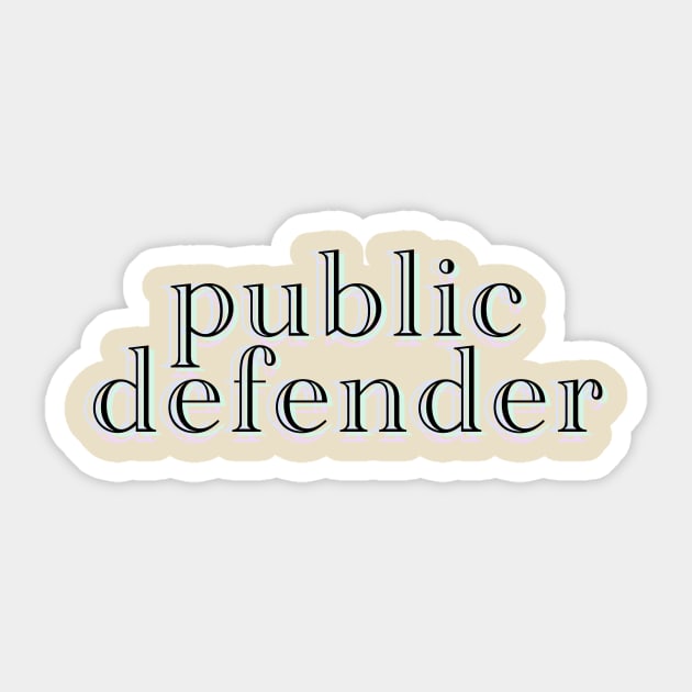 public defender Sticker by ericamhf86